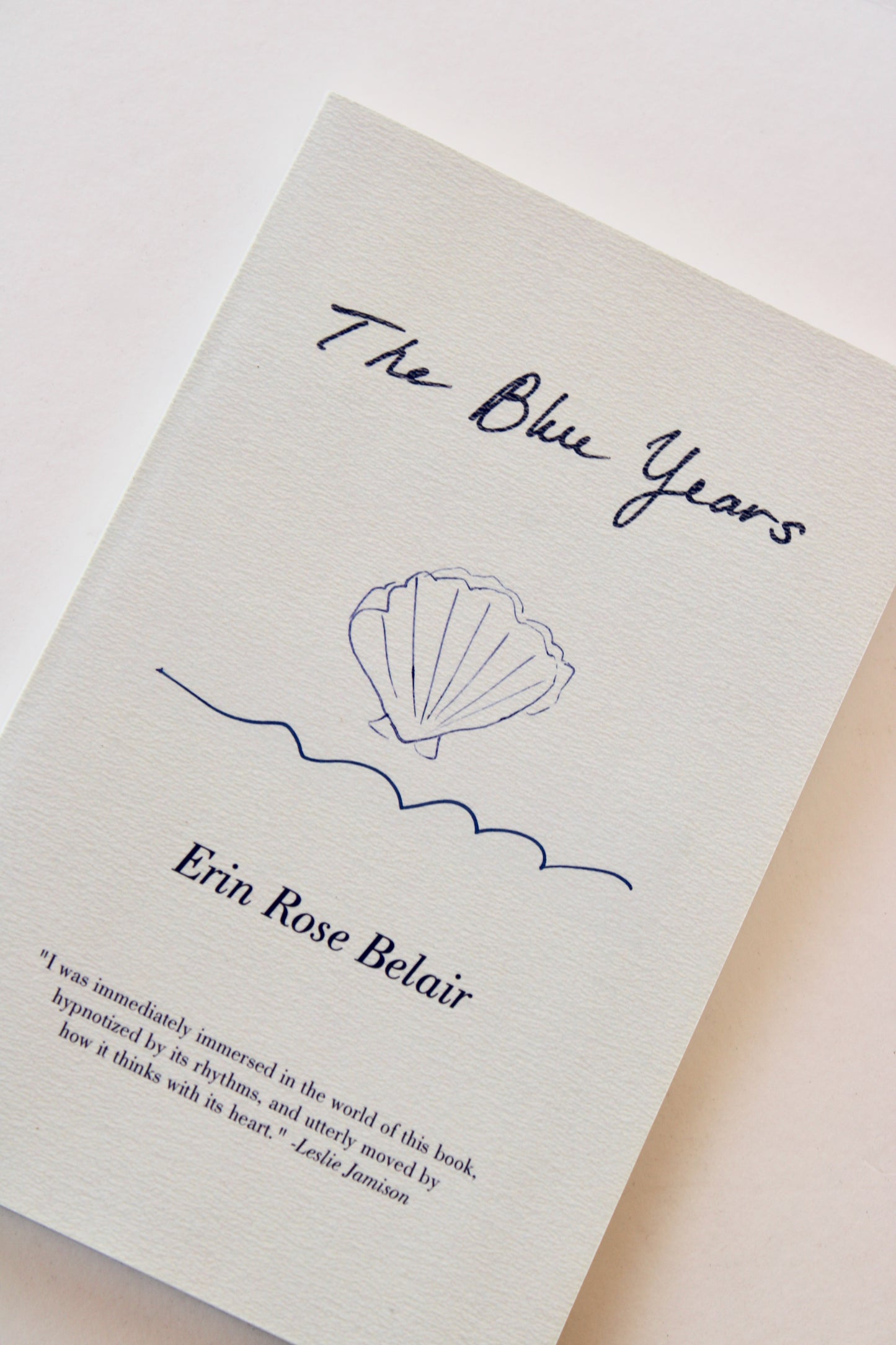 The Blue Years By Erin Rose Belair